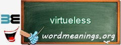WordMeaning blackboard for virtueless